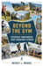 Beyond The Gym