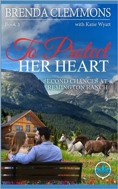 To Protect Her Heart: Clean Christian Contemporary Cowboy Small Town Western Romance by Wyatt, Katie