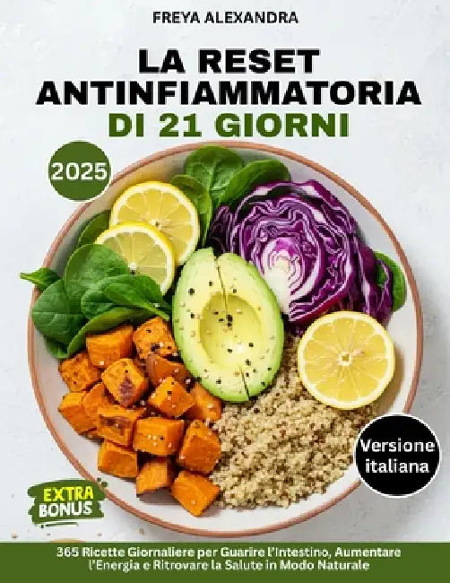 La Reset Antinfiammatoria Di 21 Giorni