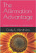 The Affirmation Advantage: Positive Statements for a Positive Life by Abrahams, Derek W.