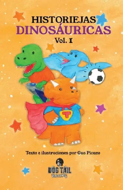 Historiejas Dinosáuricas Vol.1