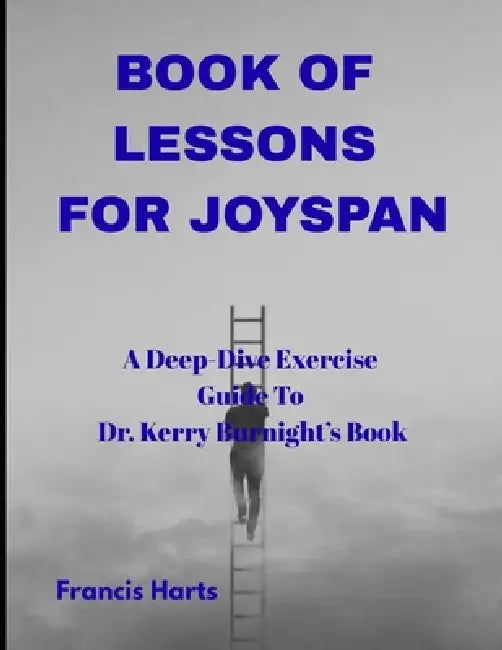 Book Of Lessons For Joyspan by Francis Harts