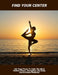 Find Your Center: 100 Yoga Poses To Calm The Mind, Relieve Stress, Strengthen The Body, And Increase Flexibility by Nicolo Harris