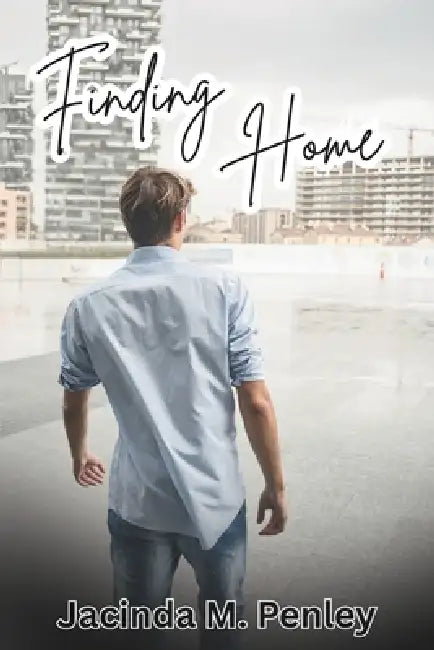 Finding Home by Noah Whitt, Jacinda Marie Penley