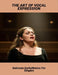 The Art Of Vocal Expression: Dalcroze Eurhythmics For Singers by Alexander Sharp