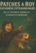 PATCHES & Roy Explorers Extraordinaire: Volume 2: "The Chaotic Chronicles of Zogarth-9 and Beyond" by Aaron D