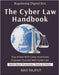 The Cyber Law Handbook: Internet Law Basics Cybercrime Legal Defenses Privacy & Law Digital Rights Explained Global Cyber Legislation data privacy law by Rajput, Ravi