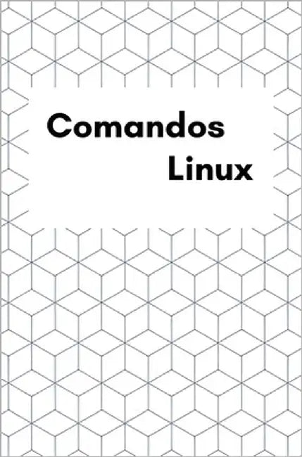 Comando Linux by Puig Rodriguez, Mario