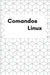 Comando Linux by Puig Rodriguez, Mario