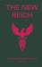 The New Reich: or How Putin Resurrected Hitler by Michael Nalens