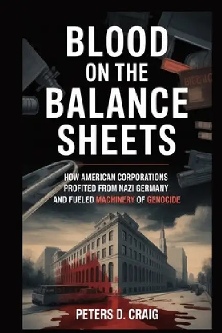 Blood on the Balance Sheets by Peters D. Craig
