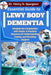 Essential Guide to Lewy Body Dementia: Navigate the Complexities with Clarity: A Practical Resource for Understanding, Coping, and Providing Support by Henry G. Spurgeon