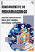 Fundamentos de programación Go: Escriba aplicaciones back-end rápidas, sencillas y confiables by Greystone, Elian