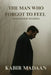 The Man Who Forgot To Feel by Kabir Madaan
