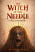 The Witch Of The Needle. The Sisterhood