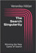 The Search Singularity: Winning the New Game of Search by Höller, Veronika
