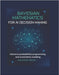 Bayesian mathematics for ai decision making: Inference probabilities programming and uncertainty modeling by Mishra, Anshuman