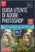 Guida Utente Di Adobe Photoshop 2025: Crea grafiche straordinarie per i social media e il successo dei freelance by Bruce, Kelvin