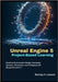 Unreal Engine 5 Project-Based Learning: A Step-by-Step Guide to Environment Design, Gameplay Systems, Cinematics, and Packaging with Blueprints and C+ by A. Lawson, Barclay
