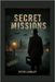 The Secret Missions of WWII: Convert Operations That Changed History by Langley, Peter