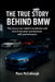 The True Story Behind BMW: The Luxury Carmaker's Evolution and How It Became Synonymous with Performance by Marc McCullough