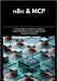 n8n & MCP: A Developer's Guide for Building Smart Workflows and AI Agents with Context Protocols by Perry, Xyla