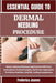 Essential Guide to Dermal Needling Procedure: Master Advanced Skincare Applications With Clear Instructions, Practical Insights, And Proven Approaches by Frederica Jeanne