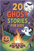 20 Ghost Stories for Kids: Scary Adventures Tales for Children's to Share at Sleepovers, Halloween and Campfires by Newton, Moreira