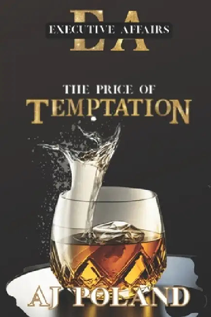 The Price of Temptation: A Billionaire Romance, Opposites Attract Novel by Aj Poland
