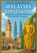 Malaysia Expat Guide: Culture, Costs, and Real-World Survival in Southeast Asia's Crossroads by Milo Nox
