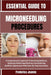 Essential Guide to Microneedling Procedures: A Comprehensive Approach To Restoring Radiance, Reducing Visible Imperfections, And Achieving Healthier A by Frederica Jeanne