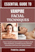 Essential Guide to Vampire Facial Techniques: Master Transformational Aesthetic Procedures, Boost Client Satisfaction, And Build Expertise With Clear by Frederica Jeanne