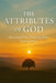 The Attributes of God: Knowing Him, Trusting Him, Loving Him by Russell Vance McFall