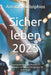 Sicher leben 2025: Gewaltprävention aus Polizeisicht Deeskalation, Schutz und Prävention für Jedermann by Antonio Rudolphios