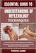 Essential Understanding of Reflexology Techniques: A Practical Guide To Restoring Balance, Enhancing Circulation, And Promoting Natural Healing Throug by Frederica Jeanne