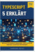 TypeScript 5 erklärt: Meistern Sie moderne Typsysteme, Tools und groß angelegte JavaScript-Anwendungen by Carter, Thompson