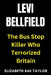 Levi Bellfield: The Bus Stop Killer Who Terrorized Britain by Elizabeth Rae Taylor