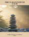 The 21-Day Path To Calm: A Guide To Declutter Your Mind For Focus by Llew Lowe