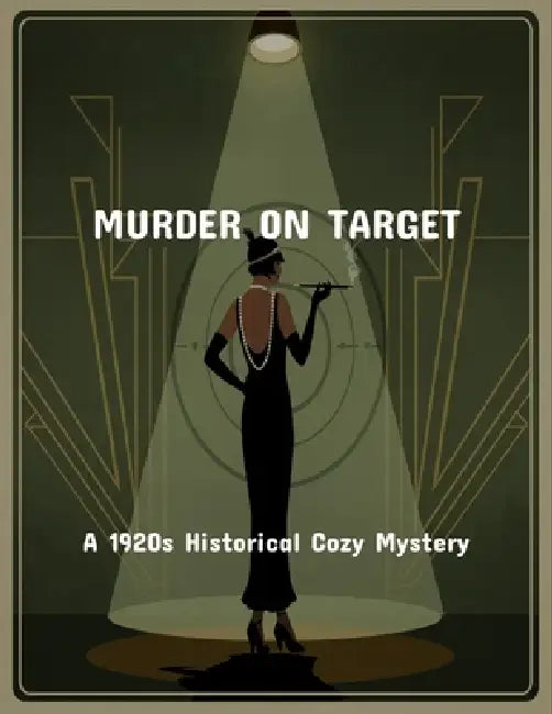 Murder On Target: A 1920S Historical Cozy Mystery by Paul Fazio