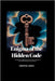 Enigma of the Hidden Code: A Journey Through the Zodiac Project and Unexplored Mysteries by H. Lopez, Smith