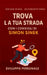 Trova la tua strada con i consigli di Simon Sinek by Selfgrowth Press, Serigne Niang