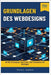 Grundlagen des Webdesigns: UI/UX-Prinzipien und Front-End-Techniken für Anfänger by Sander, Rafael