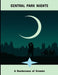Central Park Nights: A Rendezvous Of Dreams by Susan Wanyoike