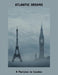 Atlantic Dreams: A Parisian In London by Nathan Buhr