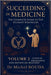 Succeeding in Medicine: The Complete Guide to Top Student Strategies" Volume 2: Advanced Techniques and Clinical Excellence: From Clinical Rotations t by Bouda, Michel