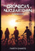Las Cronicas de Nucleartown: La venganza de Wu by Farith Chanto