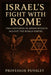 Israel's Fight with Rome: Two centuries of Jewish Revolts Against the Roman Empire by Punsley