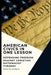 American Civics in One Lesson: Defending Freedom Against Christian Nationalist Tyranny by Bert Baruch Wylen