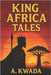 King Africa Tales by Kwada, Allahya
