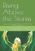 Rising Above the Storm: Supporting Students with Behavioral and Mental Health Challenges by Sierra Finnie